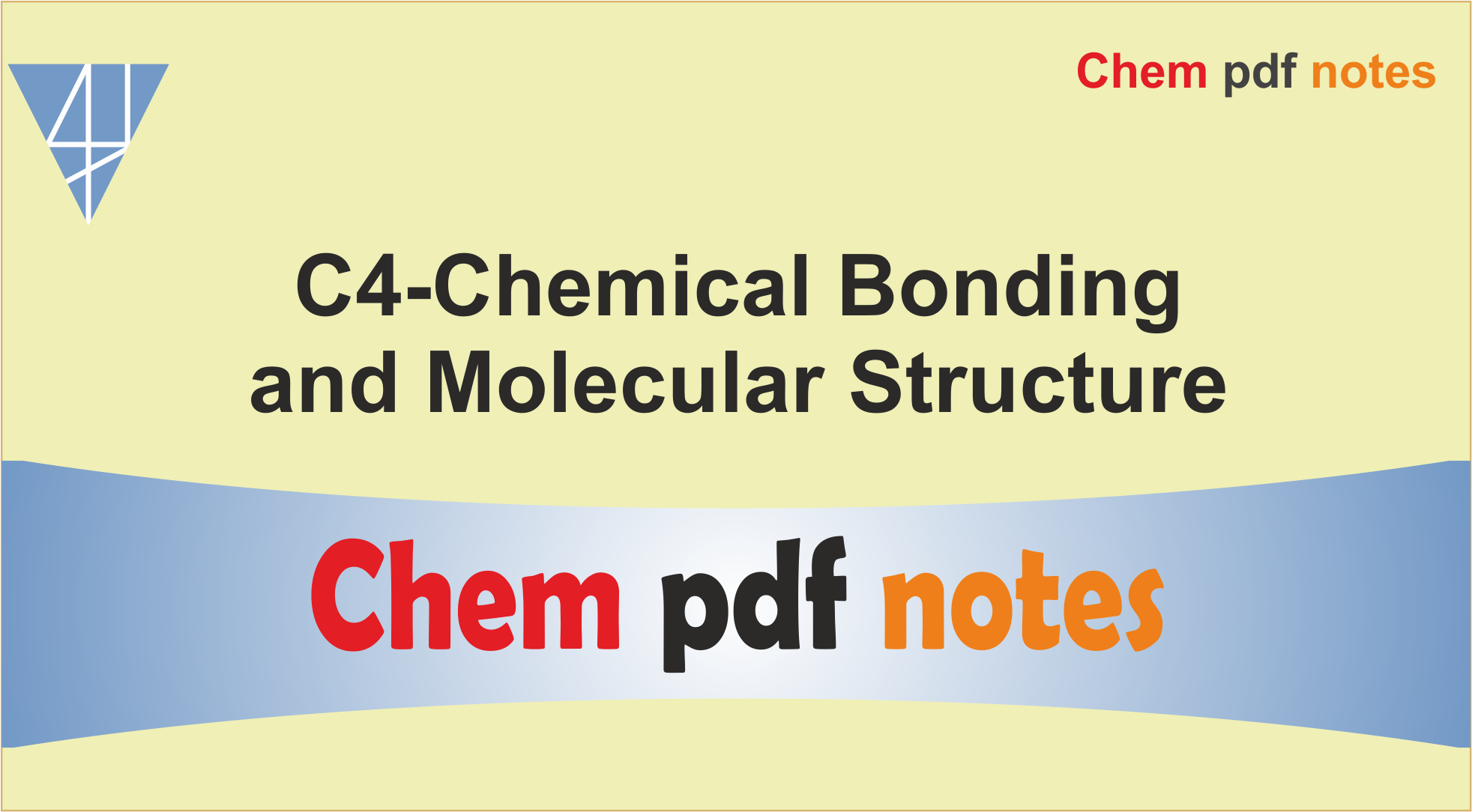 C4-Chemical Bonding & Molecular Structure