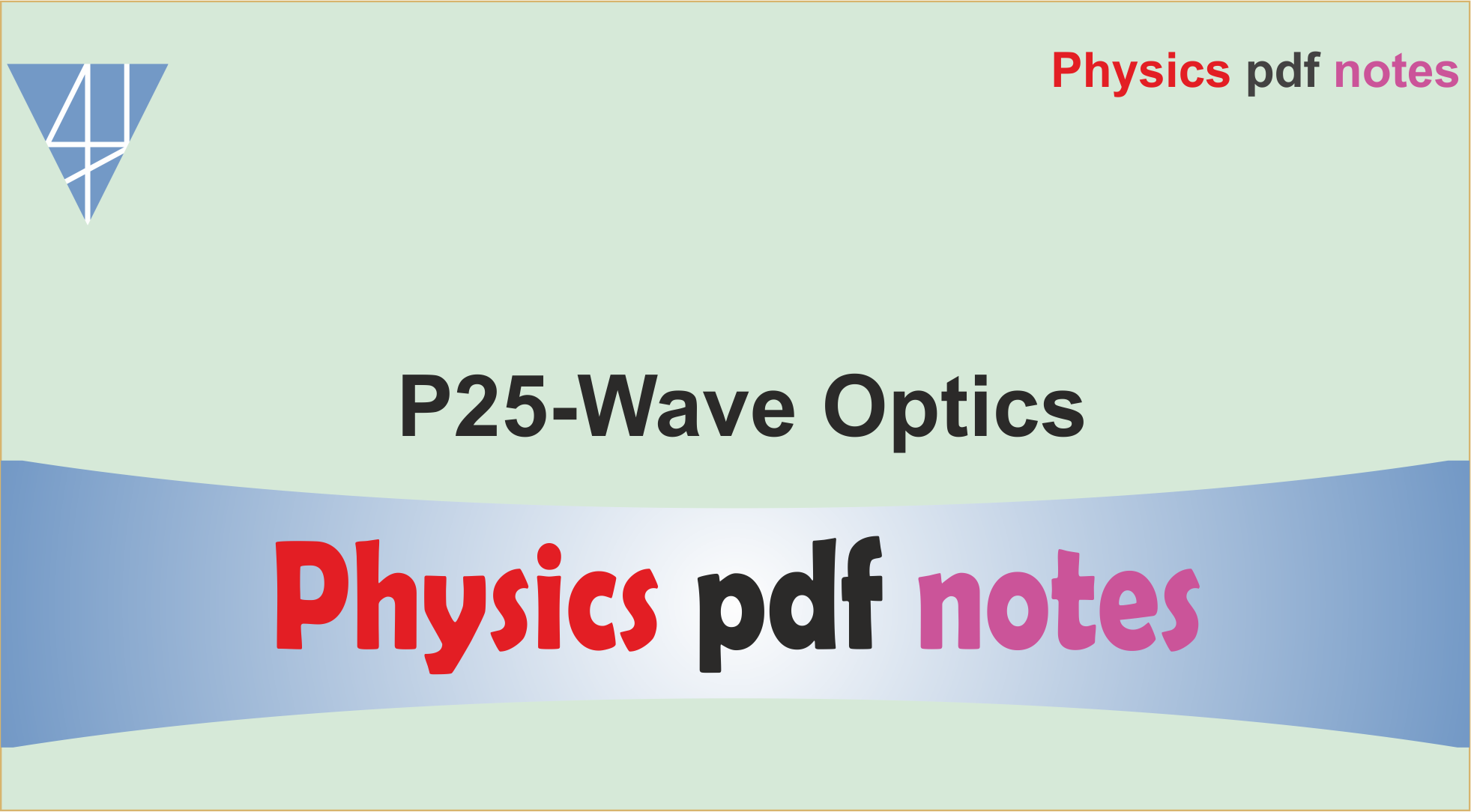 P25-Wave Optics