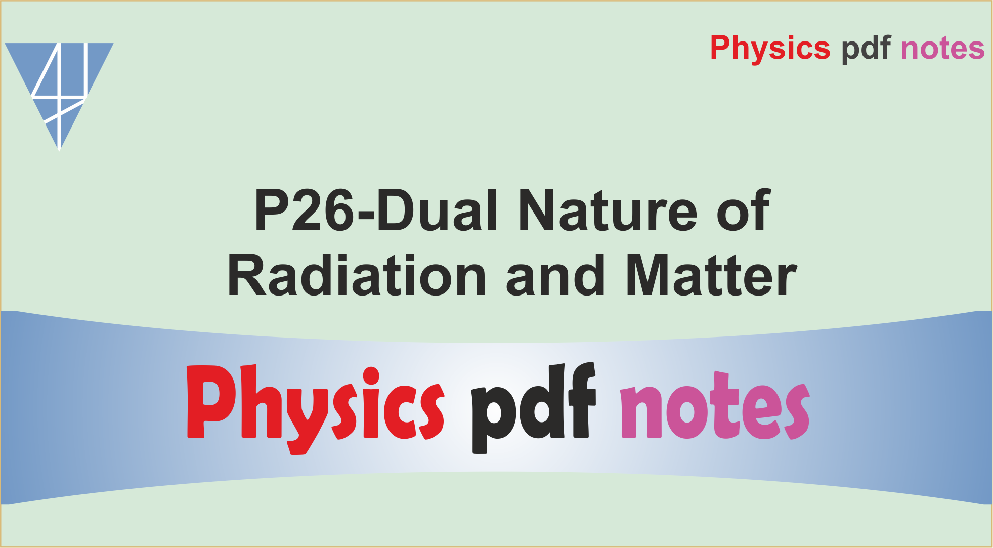 P26-Dual Nature of Radiation & Matter