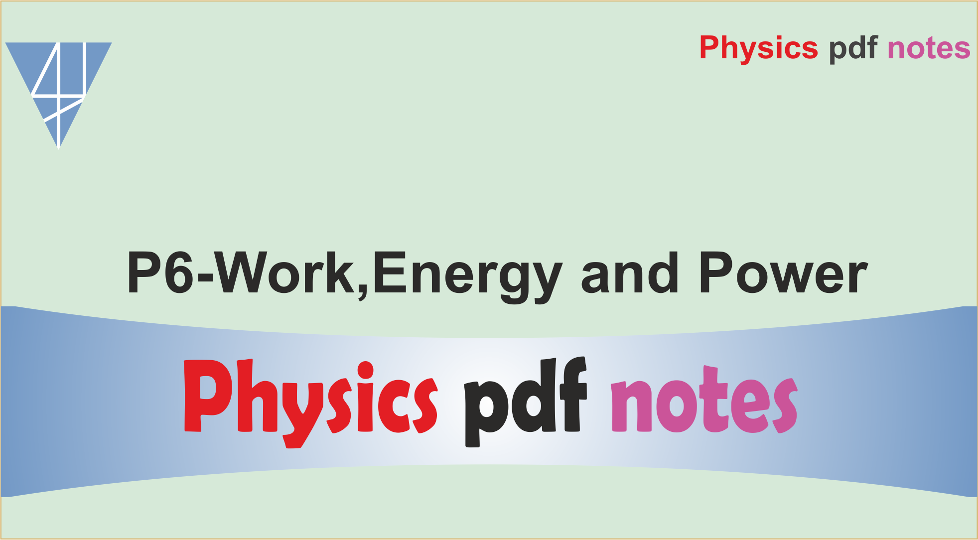 P6-Work, Energy, Power