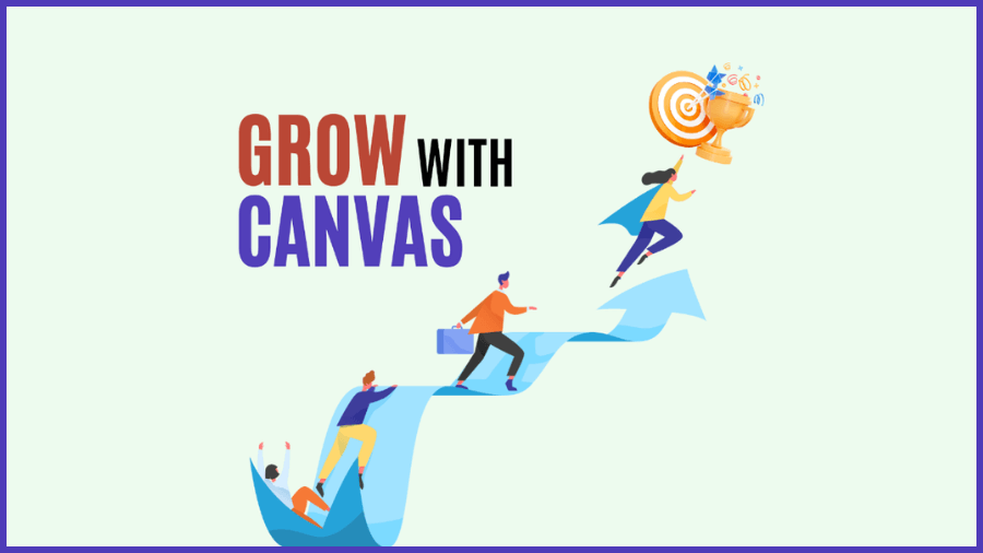 Grow with Canvas