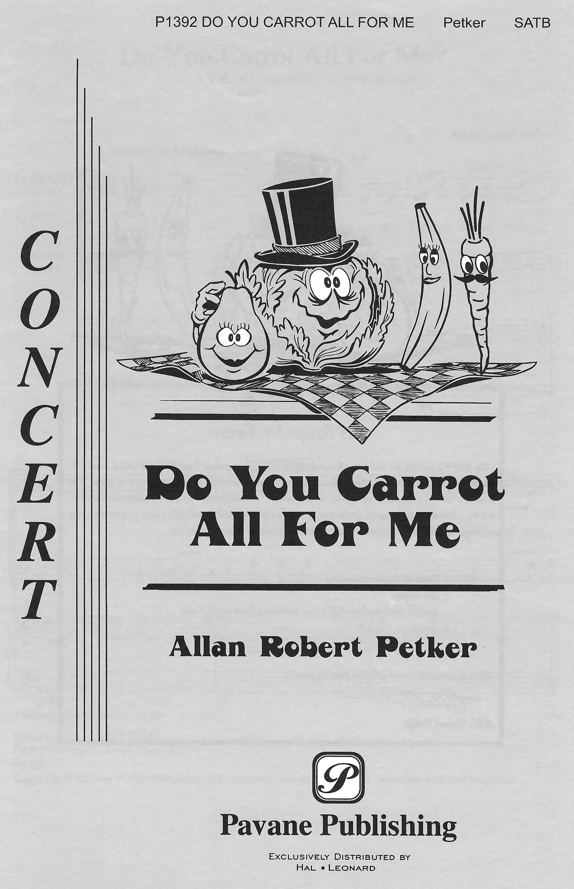 Do You Carrot All For Me SATB Choral Score Pavane Publishing do-you-carrot-all-for-me-satb-choral-score-pavane-publishing