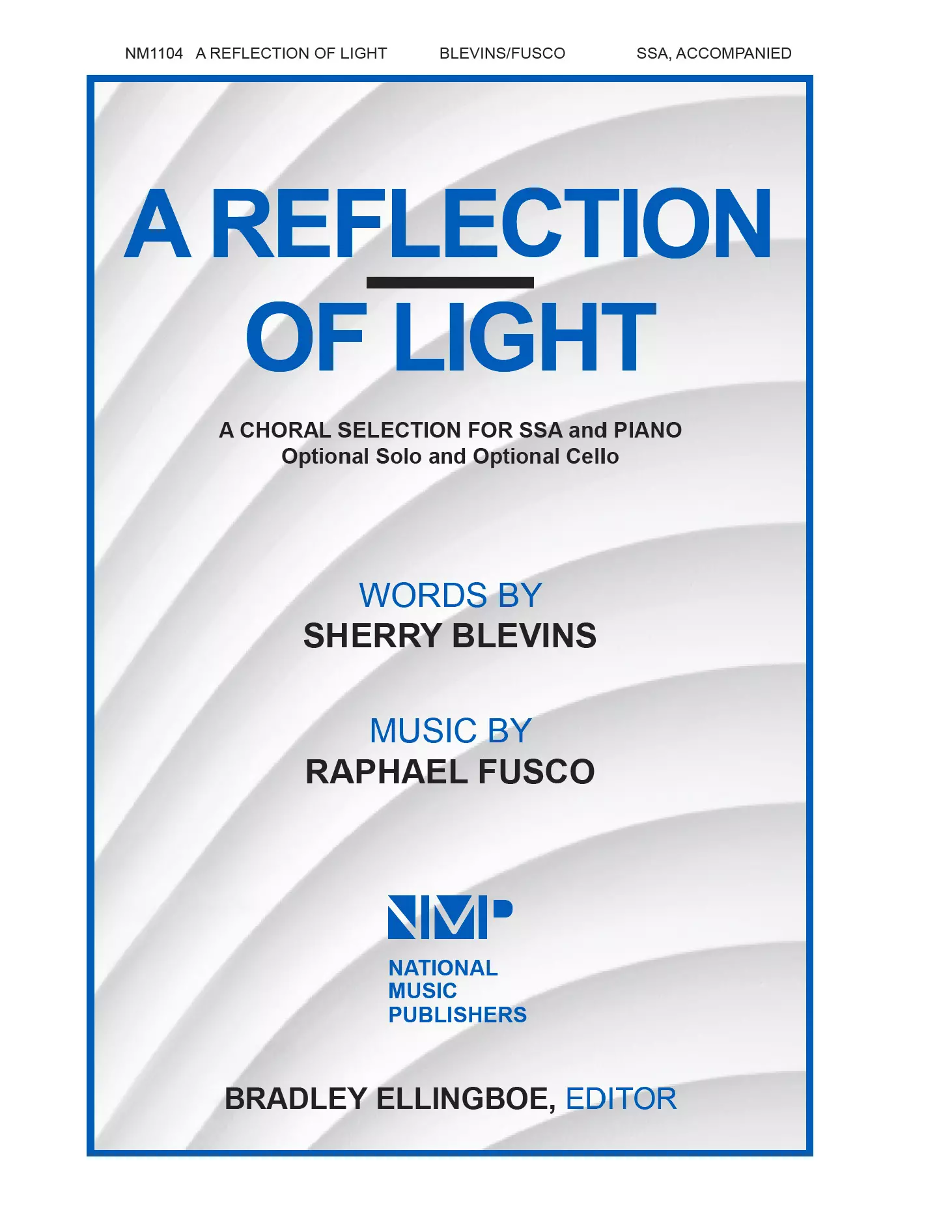 A Reflection Of Light - SSA - Digital - National Music Publishers