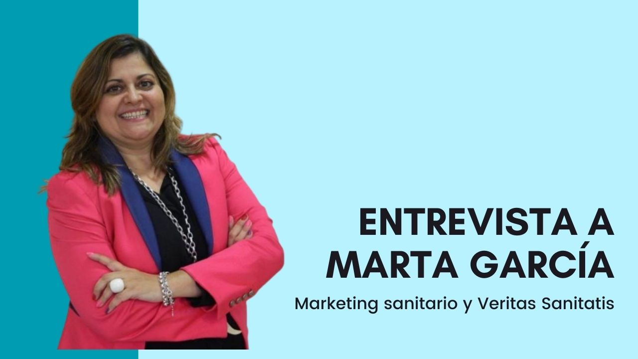 Entrevista a Marta García: Marketing Sanitario