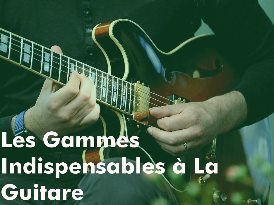waiomizik.re Les Gammes Indispensables À La Guitare