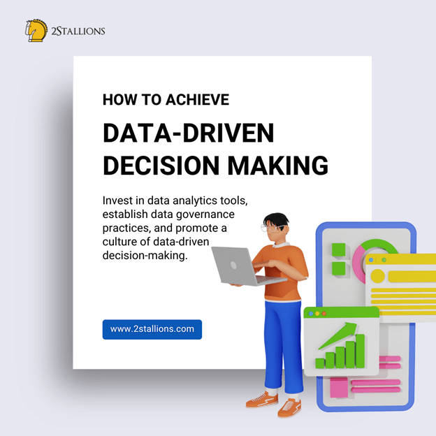 data driven decision making and how to achieve it