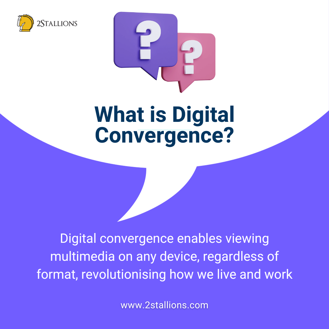 What is Digital Convergence?
