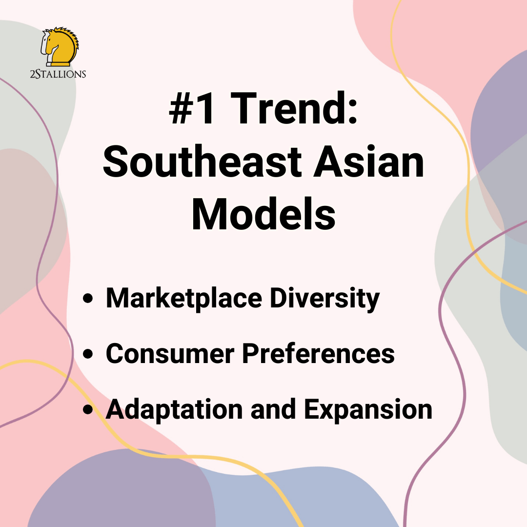 E-Commerce Trends in Southeast Asia - Southeast Asian Models | 2Stallions