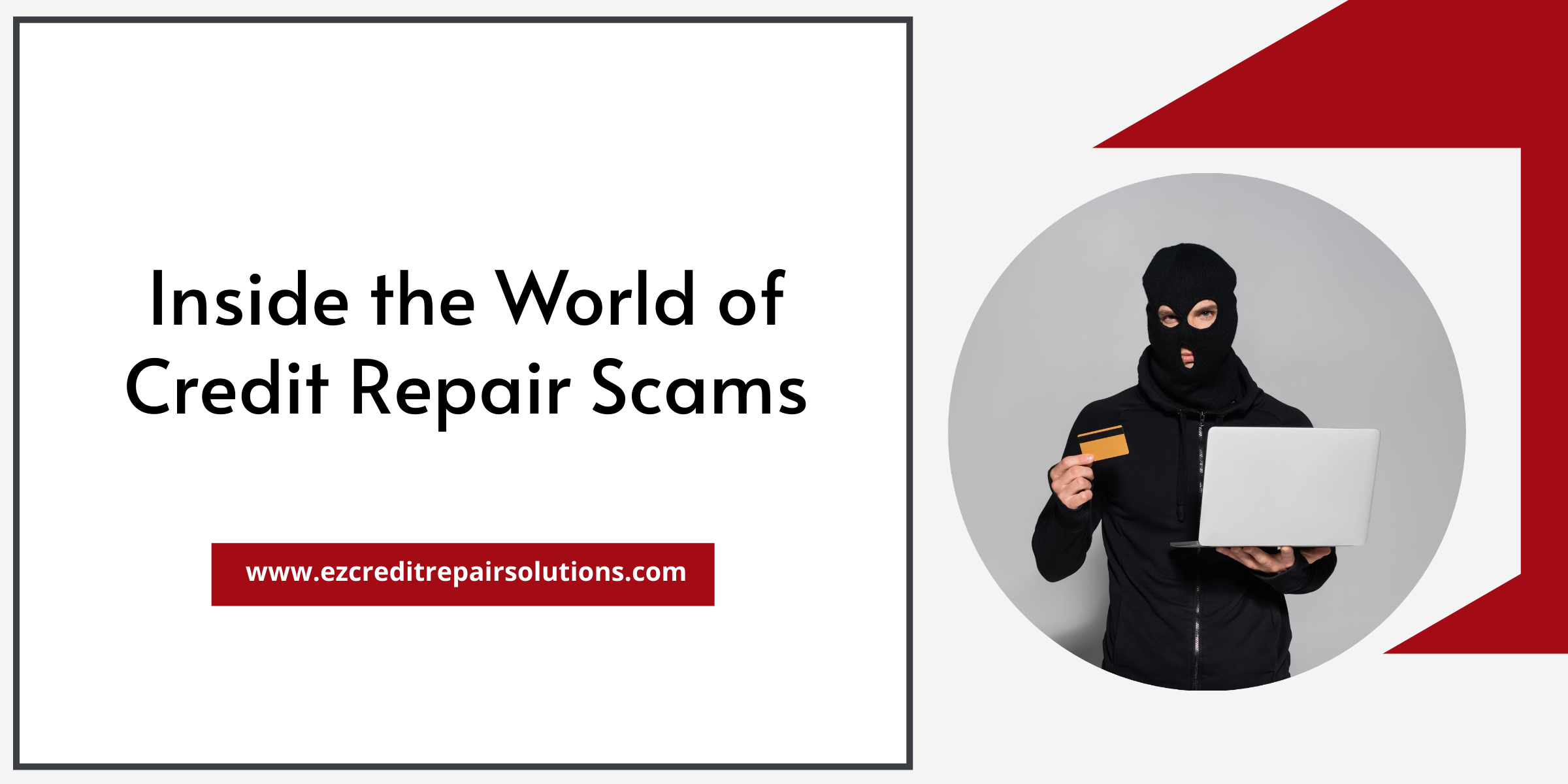 Inside the World of Credit Repair Scams