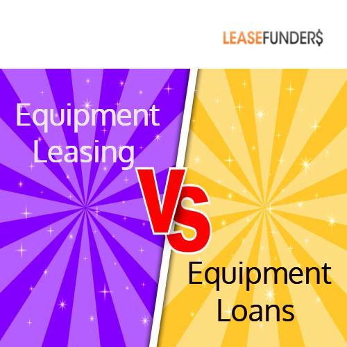 equipment leasing vs equipment loans