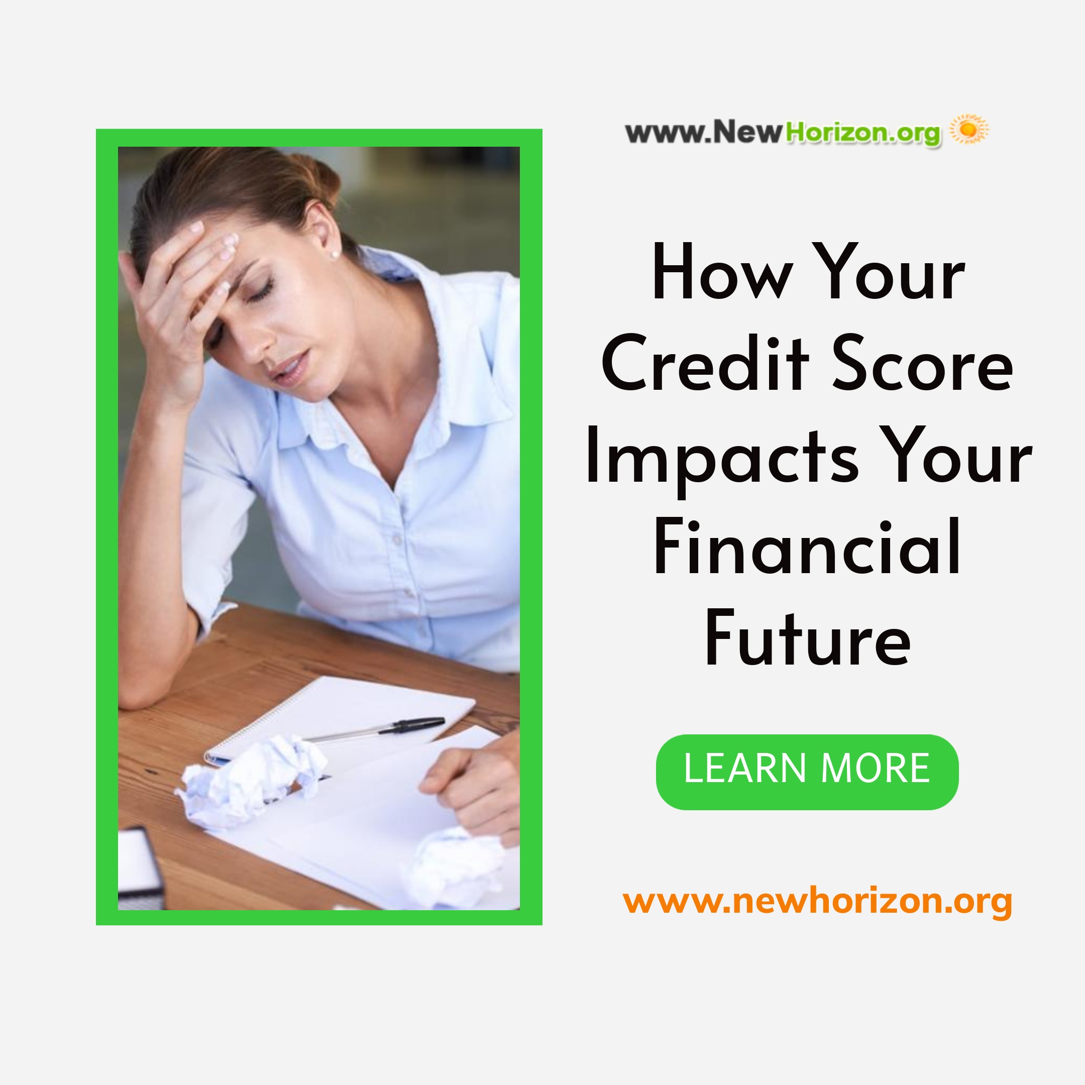 how your credit score impacts your financial future