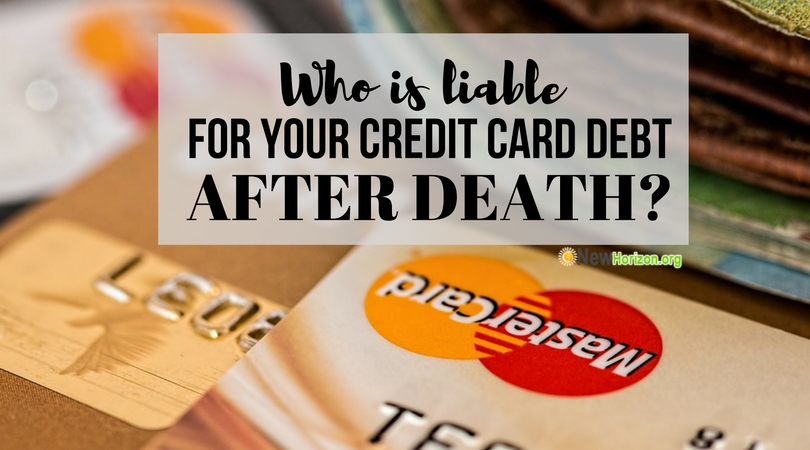 Who Is Liable For Your Credit Card Debt After Death?