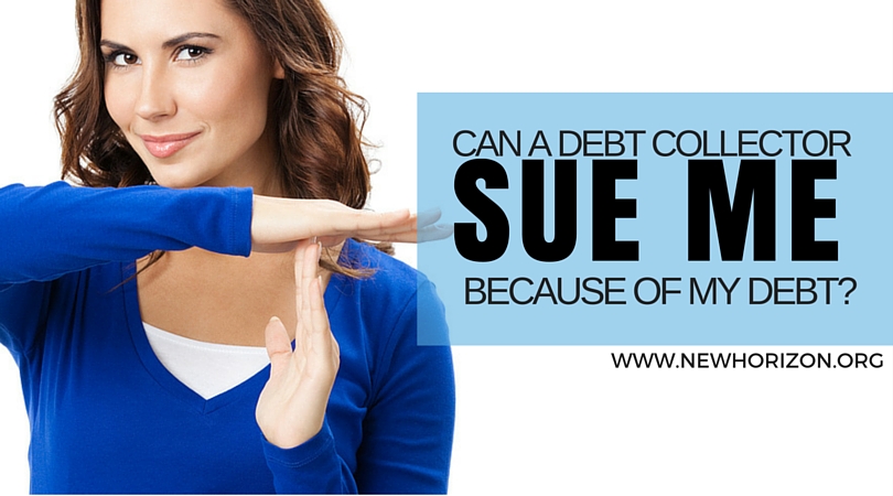 Can A Debt Collector Sue Me Because Of My Debt?