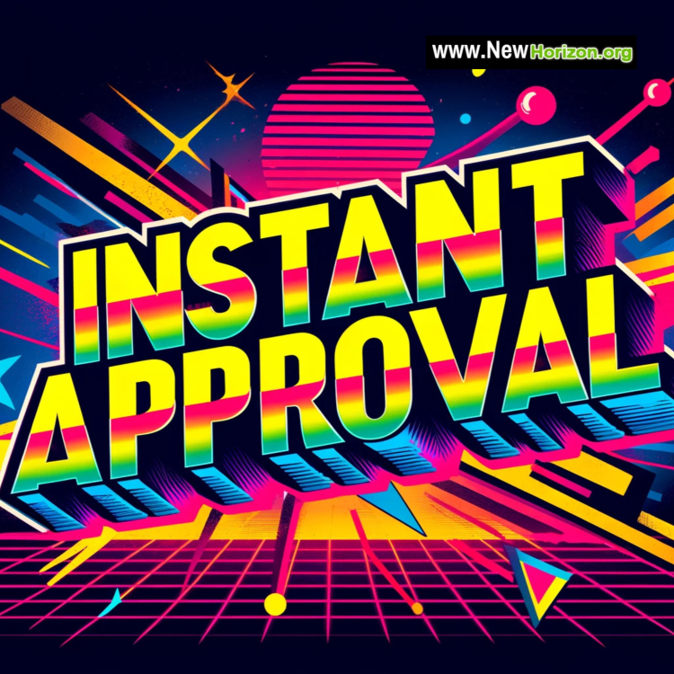 instant approval