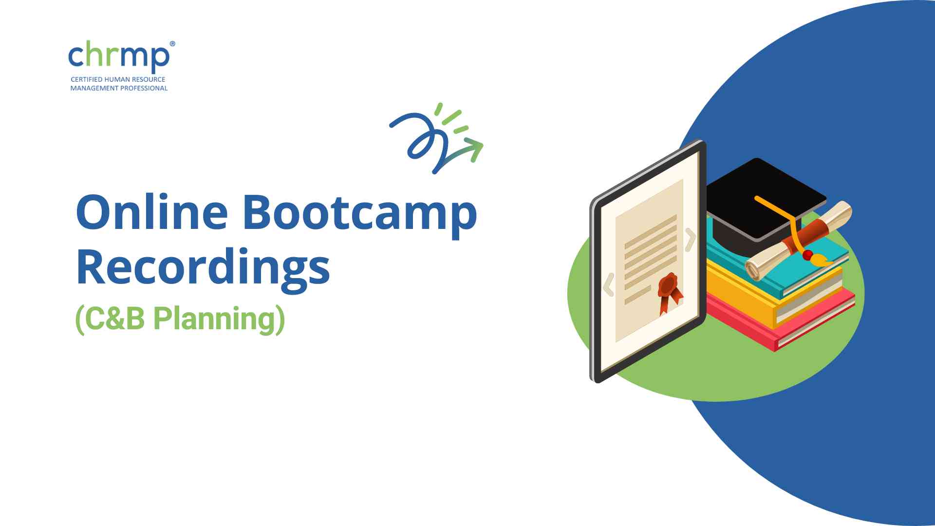 Online Bootcamp Recordings (C&B Planning)