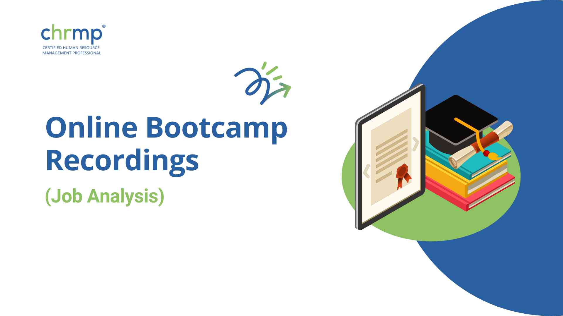 Online Bootcamp Recordings (Job Analysis)