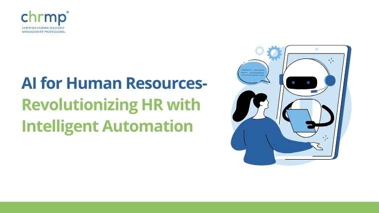 AI for Human Resources - Revolutionizing HR with Intelligent Automation