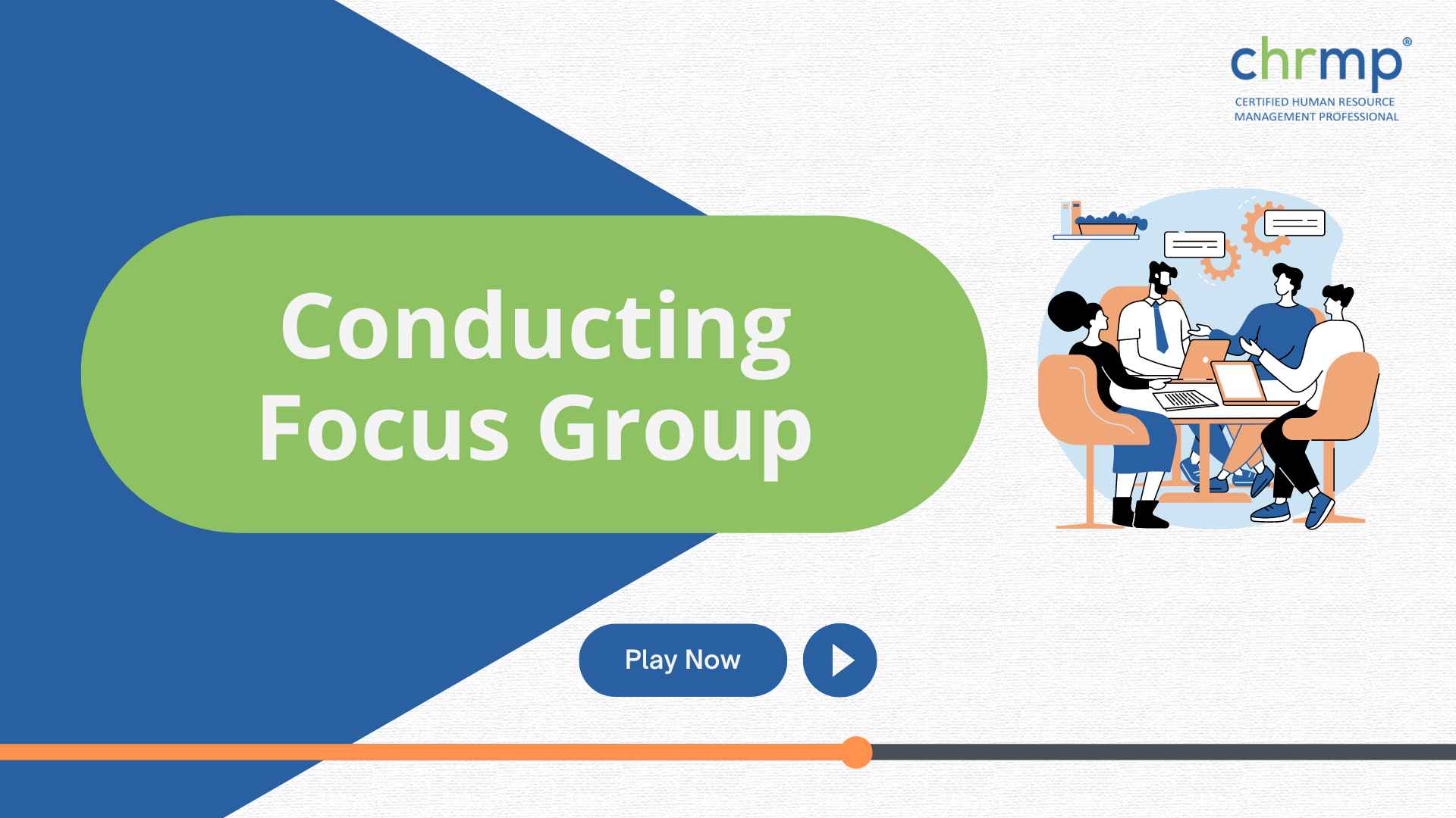 Conducting Focus group