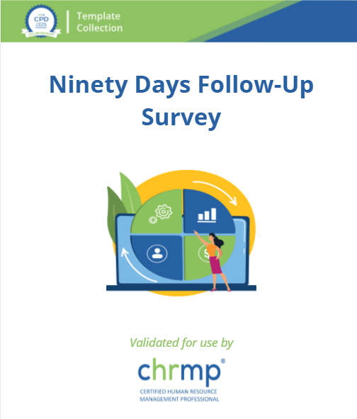 Ninety Days Follow Up Survey