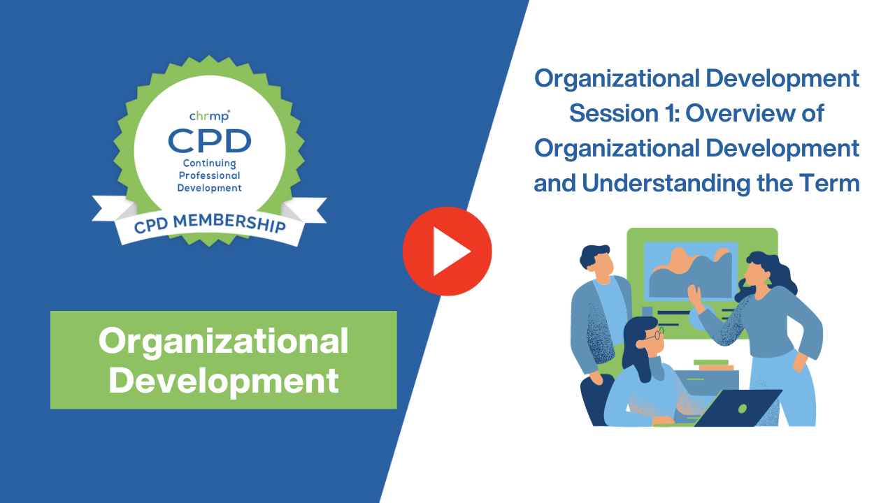 Organizational Development Session 1 Overview of Organizational Development and Understanding the Term