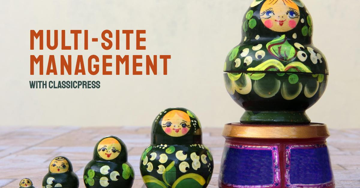 Blog post on Multisite Network for ClassicPress by Amar Vyas