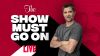 🔴LIVE “The Show Must Go On” με τον Παντελή Διαμαντόπουλο (07/04/2022)