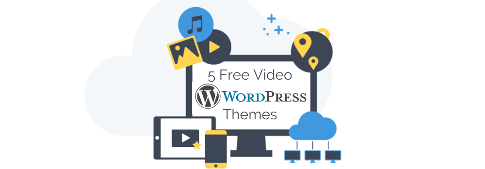 5 Free Video WordPress Themes