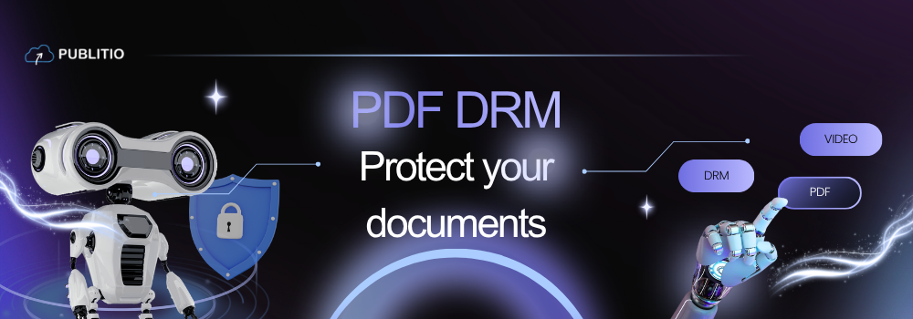 Digital Rights Management (DRM) for PDF documents