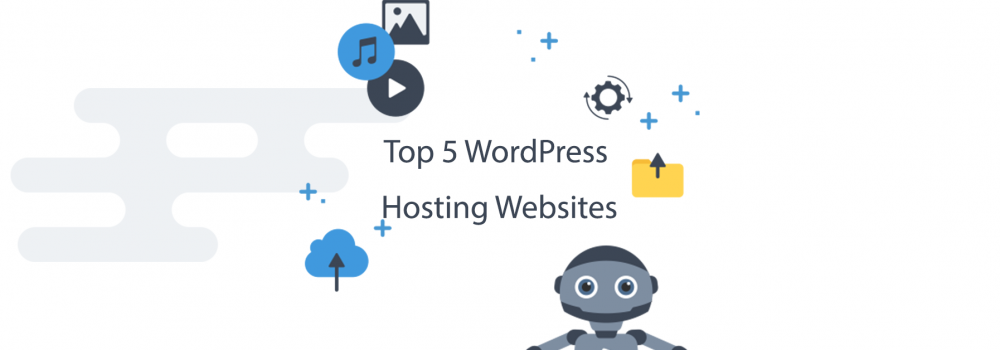 Top 5 WordPress Hosting Websites