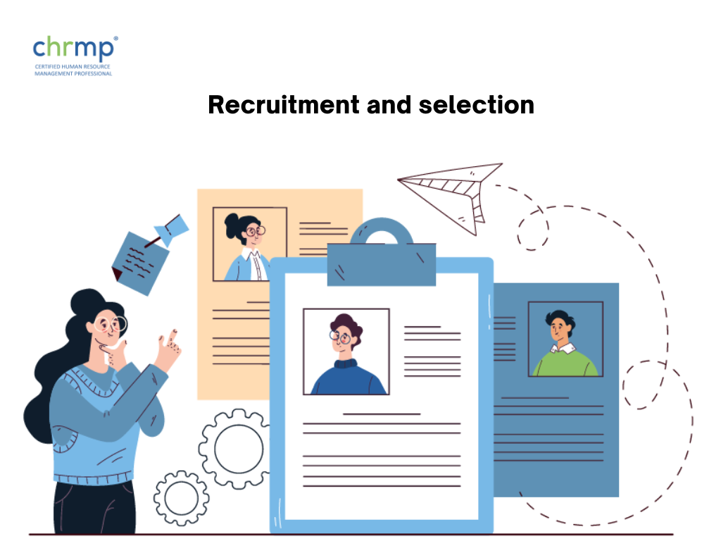 Recruitment and Selection: Difference + Top 3 Benefits