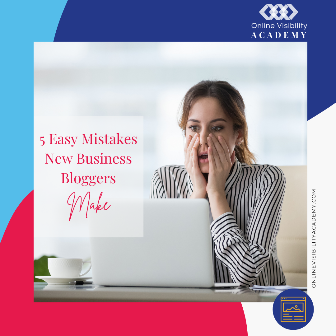 easy mistakes new business bloggers make  s