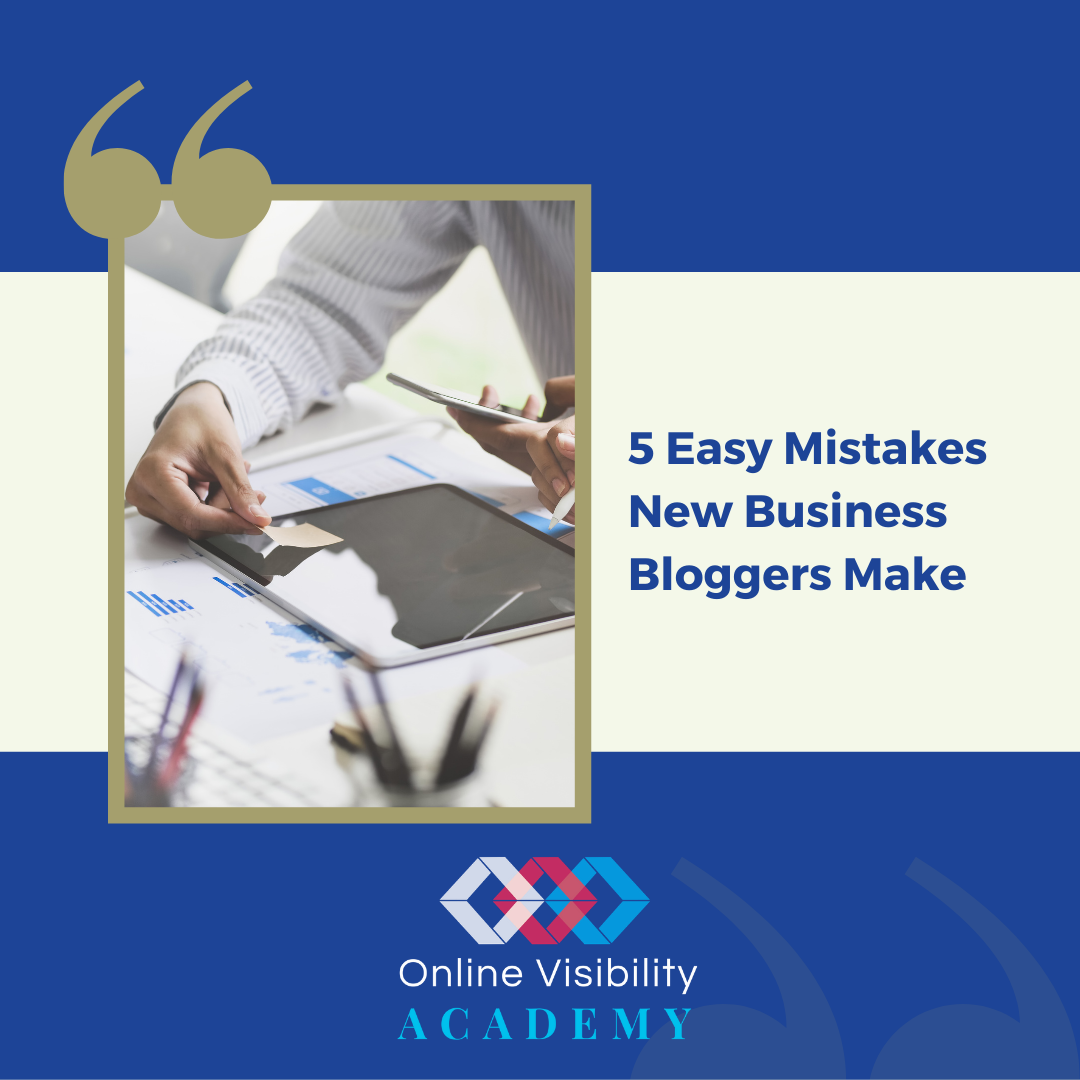 easy mistakes new business bloggers make