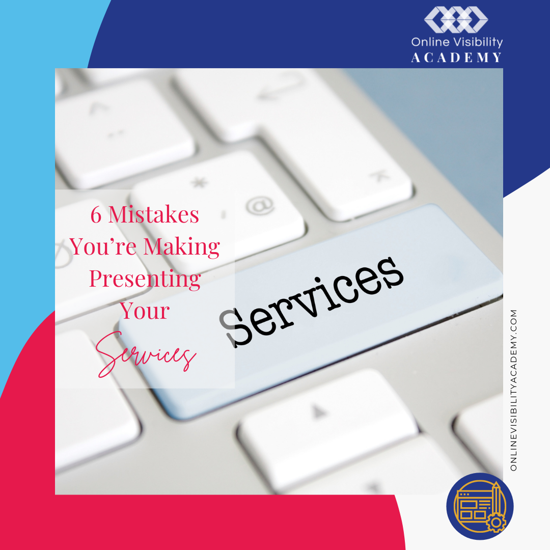 mistakes you make presenting your services