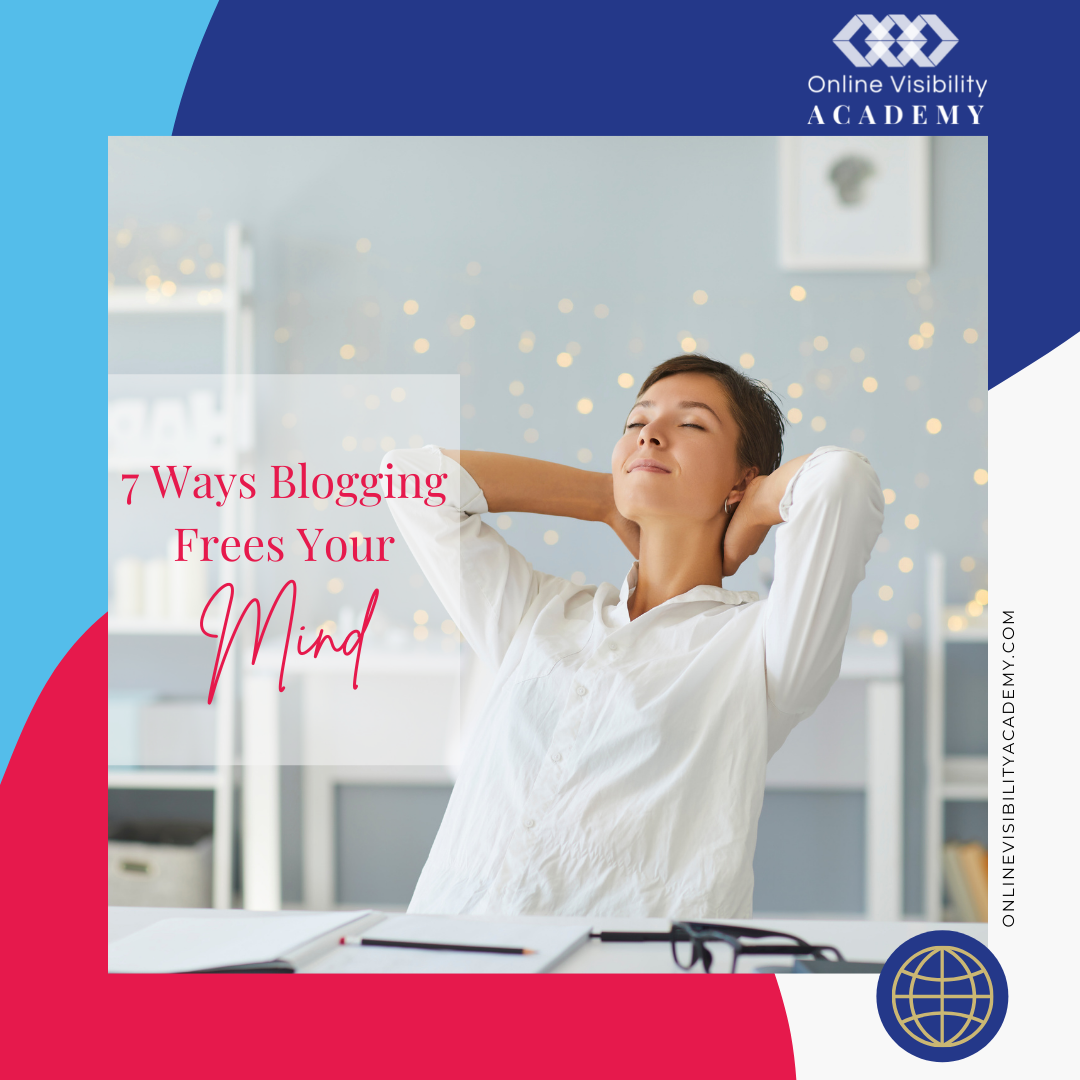 ways blogging frees mind