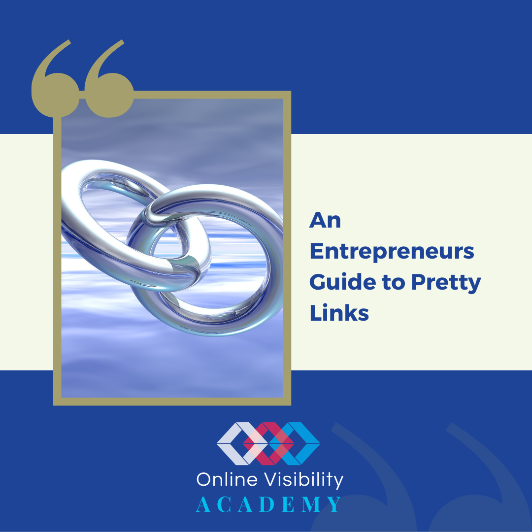 an entrepreneurs guide to pretty links s