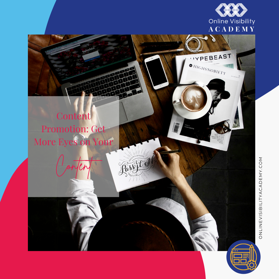 content promotion  get more eyes on your content
