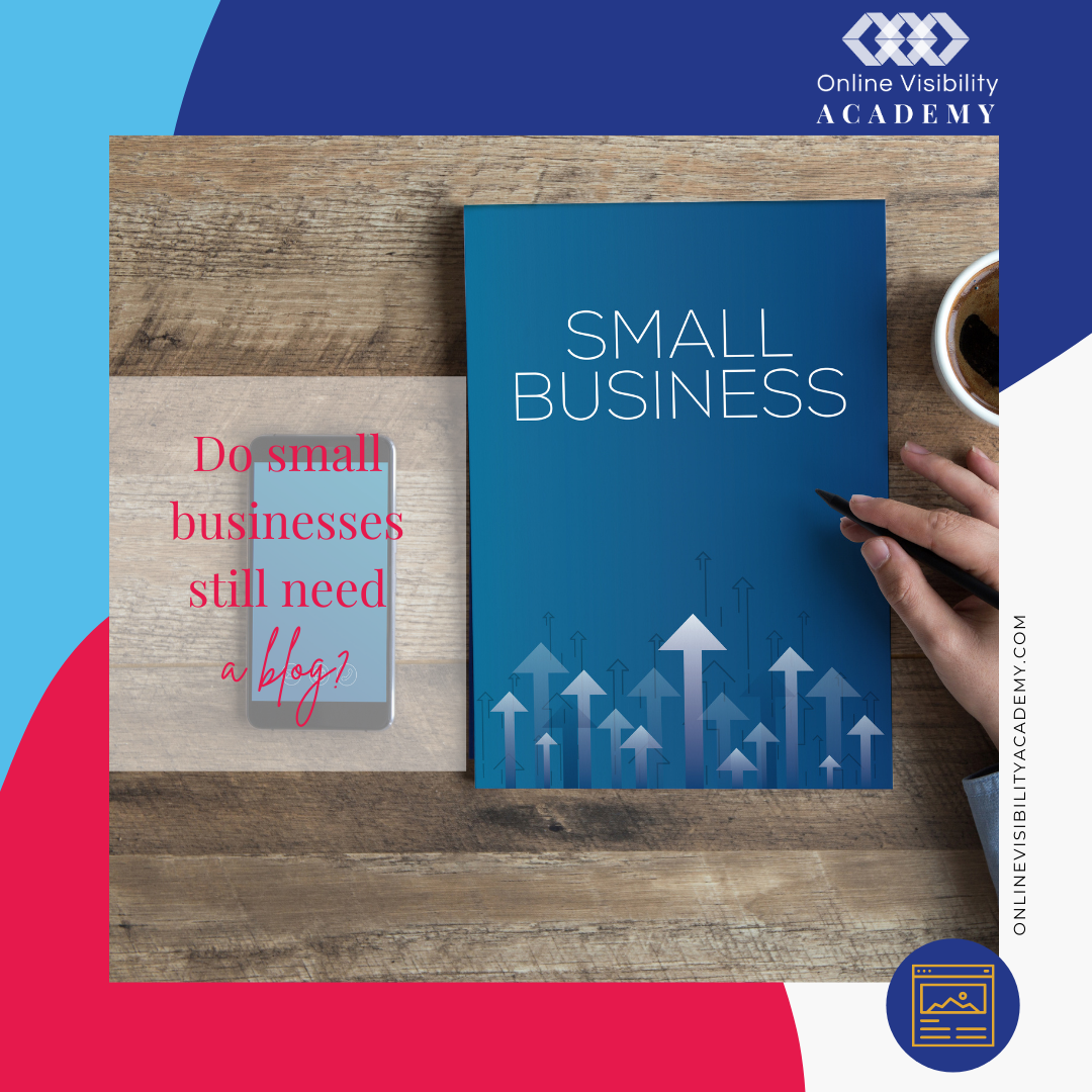 do small businesses still need a blog