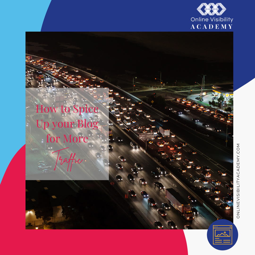 how to spice up your blog for more traffic