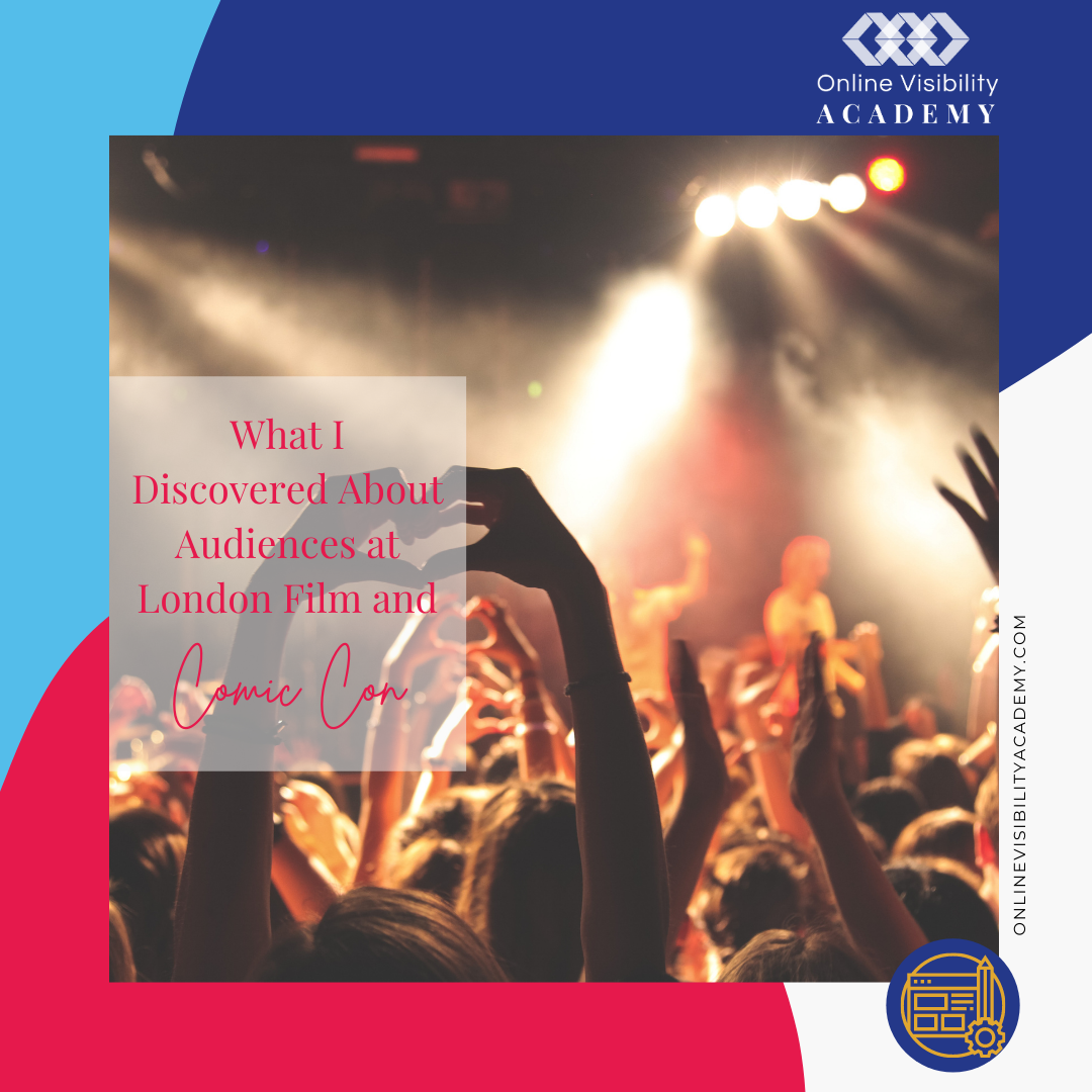 what i discovered about audiences at london film comic con