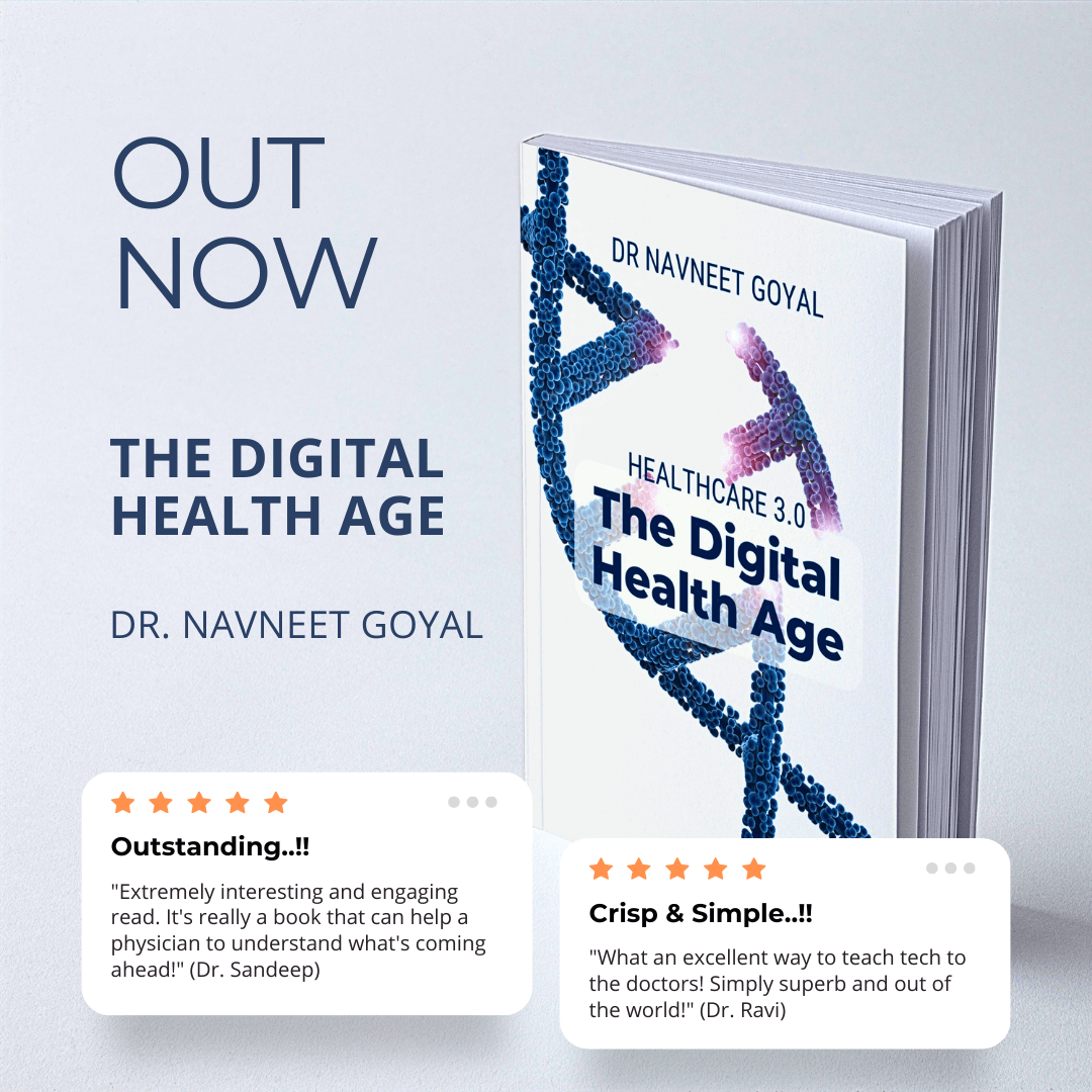 The Digital Health Age 3.0 by Dr. Navneet Goyal