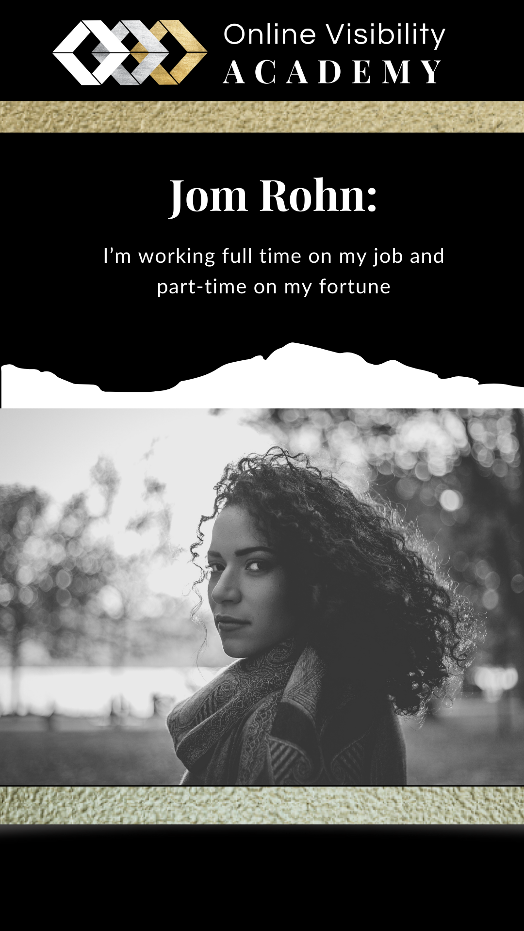 im working full time on my job and part time on my fortune