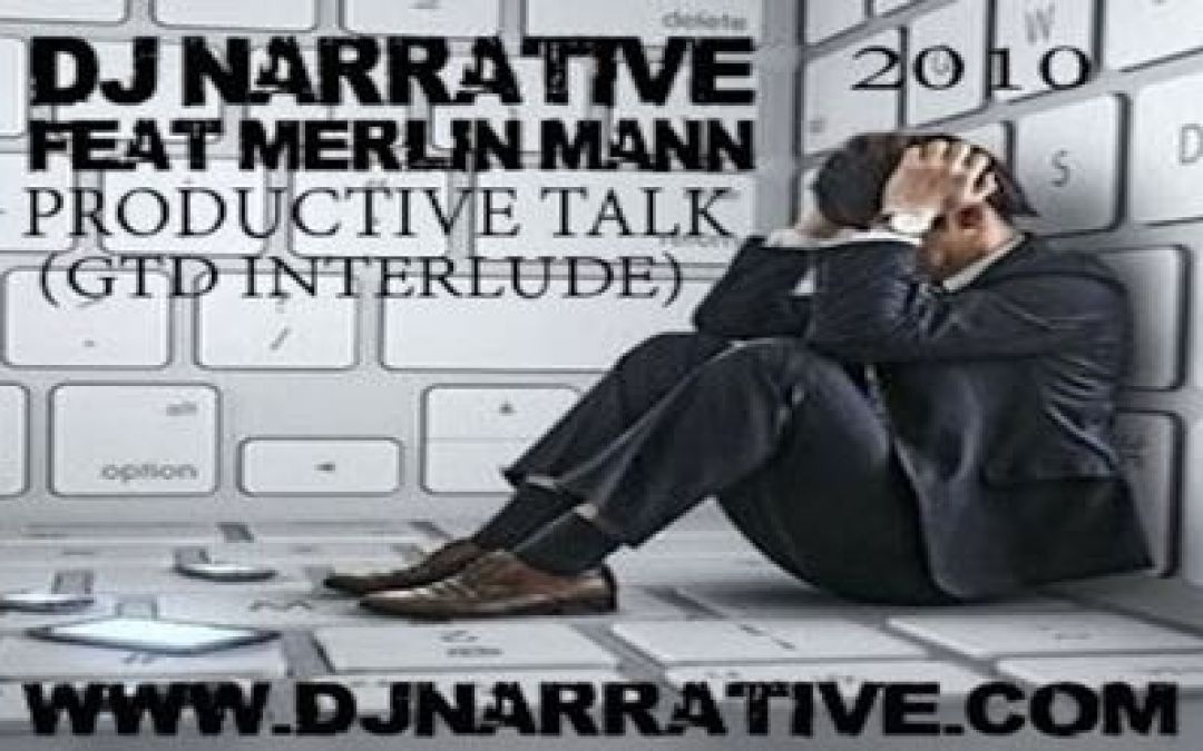 Merlin Mann, David Allen & Binaurals – G.T.D (Dj Narrative Interlude)