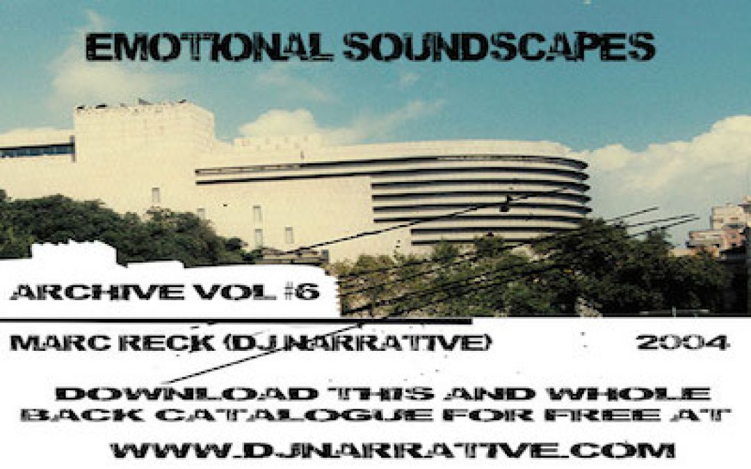 Archive Vol #6 – Emotional Soundscapes