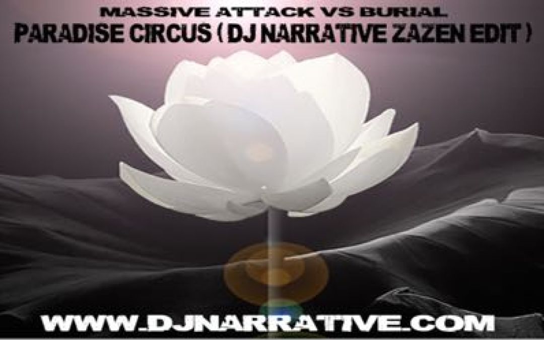 Paradise Circus (Dj Narrative Edit)