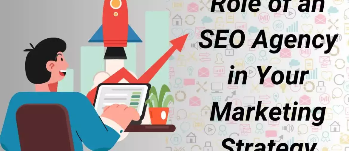 Role of an SEO Agency in Your Marketing Strategy | 2Stallions Malaysia