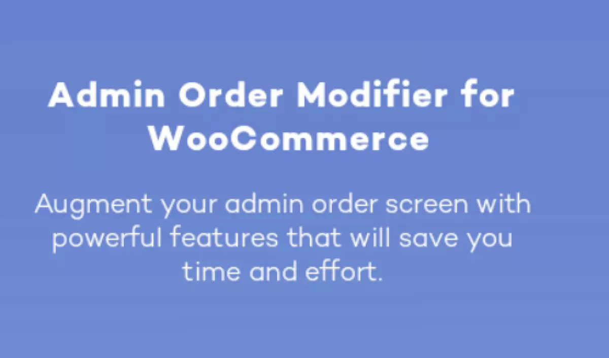 Admin Order Modifier for WooCommerce