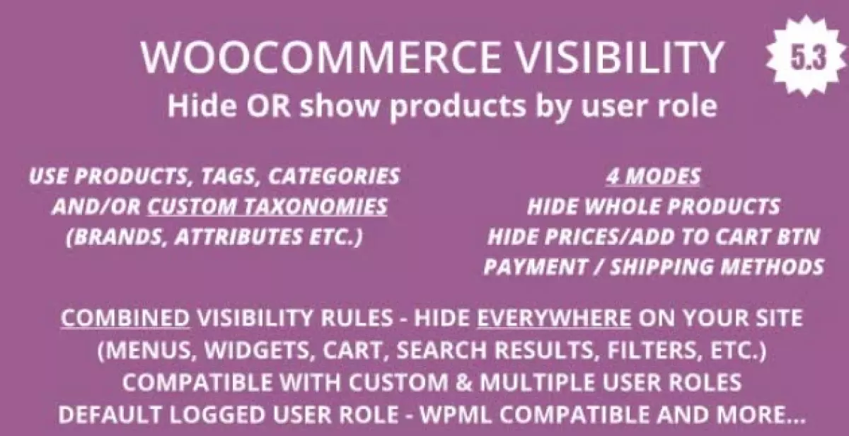 WooCommerce Hide Products, Categories, Prices, Payment and Shipping by User Role