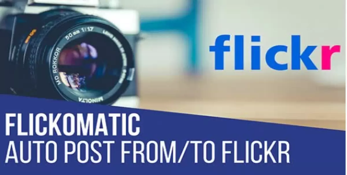 Flickomatic Automatic Post Generator – CodeRevolution