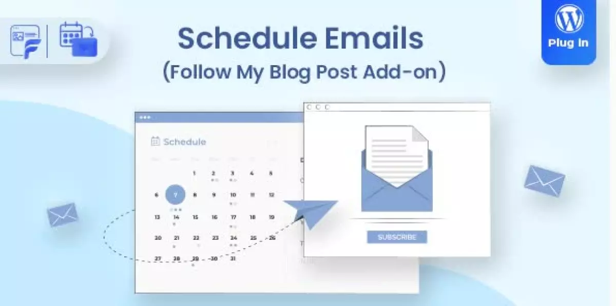 Schedule Emails - Follow My Blog Post add-on