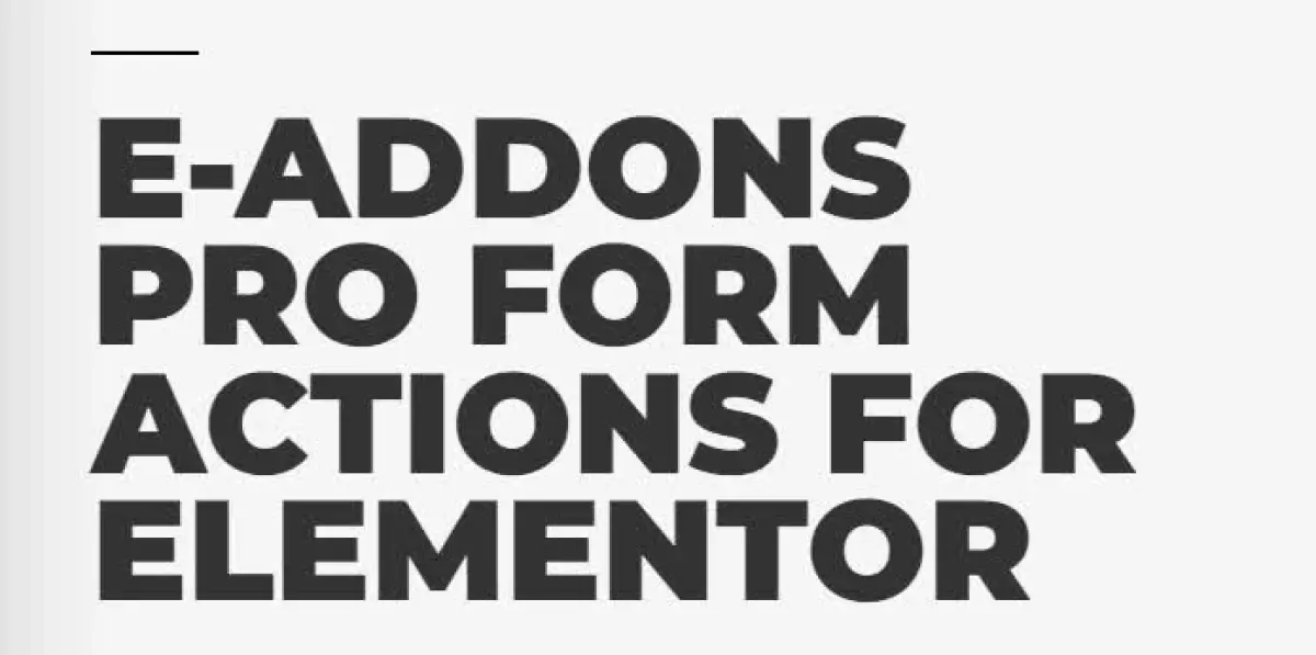 E-ADDONS PRO FORM ACTIONS FOR ELEMENTOR 2.1.5